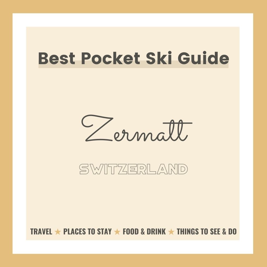 Ski Zermatt  ★  Insiders Guide
